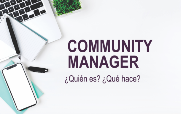 ¿Qué es un community manager? - Difusión con causa