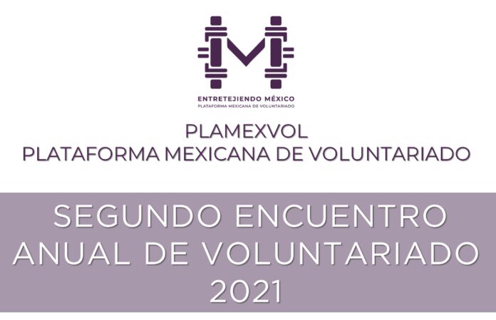 El Indesol participa en Segundo Encuentro Anual de Voluntariado Entretejiendo México 2021