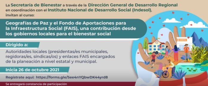 Indesol realizará el curso Geografías de Paz y FAIS Una contribución desde los gobiernos locales para el bienestar social