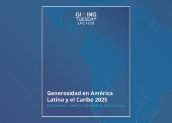 Nuevo reporte revela cómo se expresa la generosidad en América Latina y el Caribe en 2025