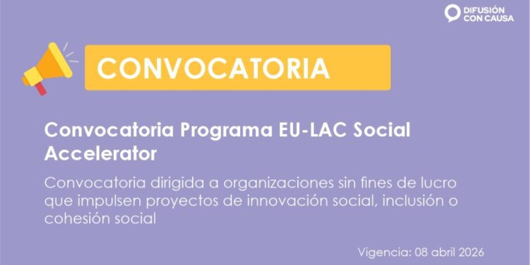 Convocatoria Programa EU-LAC Social Accelerator