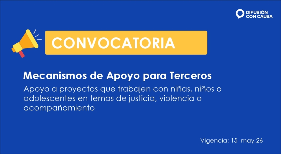 Convocatoria «Mecanismos de Apoyo a Terceros»
