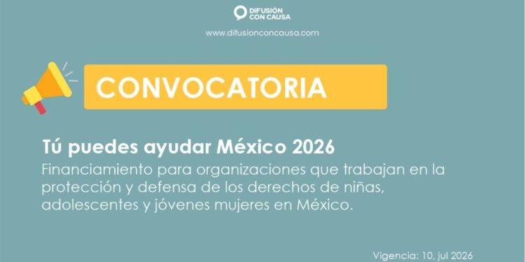 Convocatoria Tú Puedes ayudar México 2026