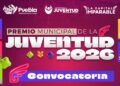 Abren convocatoria para el Premio Municipal de la Juventud 2026 en Puebla