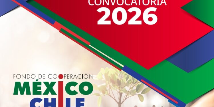 Convocatoria Fondo Conjunto de Cooperación México-Chile 2026